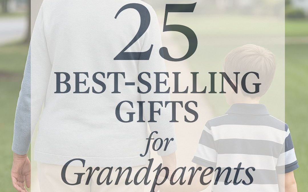 25+ Best-Selling Gifts for Grandparents from My Followers